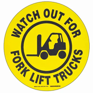      "Watch Out For Fork Lift"